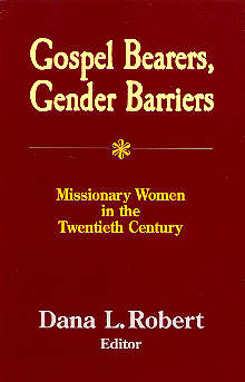 9781570754258 Gospel Bearers Gender Barriers