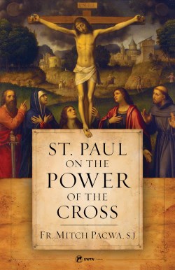 9781682784075 Saint Paul On The Power Of The Cross