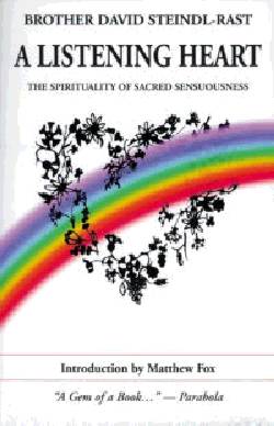 9780824517809 Listening Heart : The Spirituality Of Sacred Sensuousness (Revised)