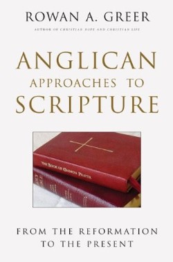 9780824523688 Anglican Approaches To Scripture