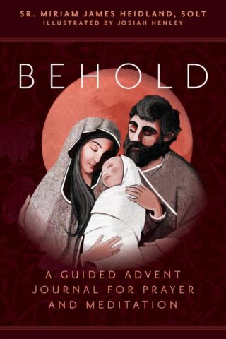 9781646801947 Behold : A Guided Advent Journal For Prayer And Meditation